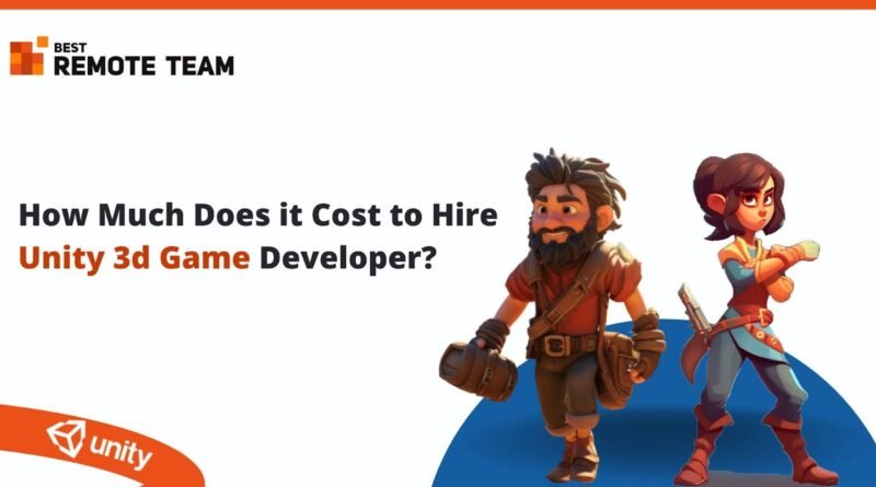 Cost to Hire a Unity 3d Game Developer