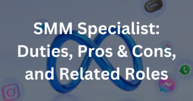 SMM Specialist: Duties, Pros & Cons, and Related Roles