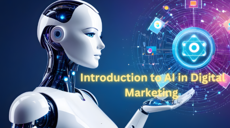  Introduction to AI in Digital Marketing Saudi Riyadh